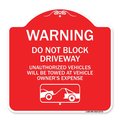 Signmission Warning Do Not Block Driveway W/ Graphic, Red & White Aluminum Sign, 18" x 18", RW-1818-22715 A-DES-RW-1818-22715